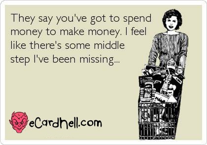 Spend-Money-to-Make-Money