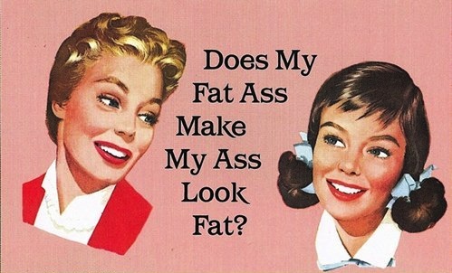 fat ass