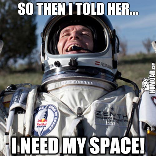 so-then-i-told-her-i-need-my-space